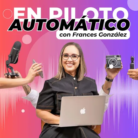 Portada de En Piloto Automático con Frances González