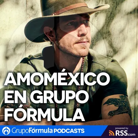 Portada de AMOMÉXICO en Grupo Fórmula