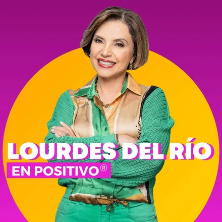 Portada de En Positivo con Lourdes Del RÍo