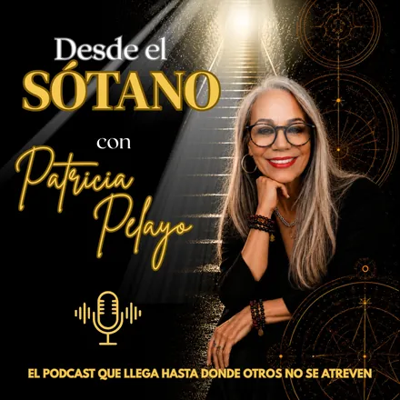 Portada de Desde el Sótano con Patricia Pelayo