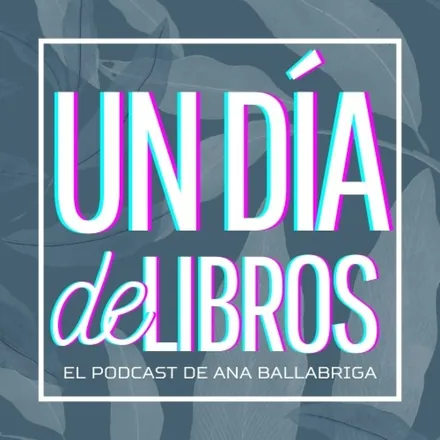 Portada de UN DÍA DE LIBROS con Ana Ballabriga