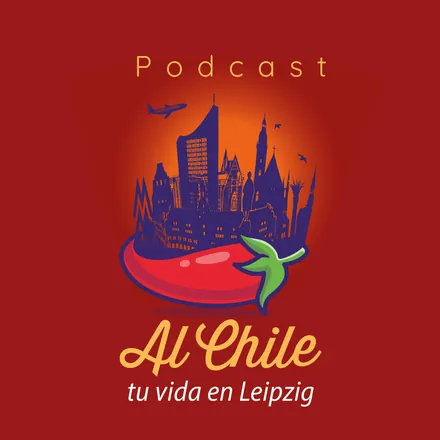 Portada de ¡Al Chile! 🌶️ Tu vida en Leipzig