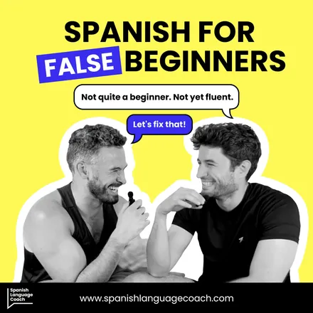 Portada de Spanish for False Beginners - Español para Falsos Principiantes