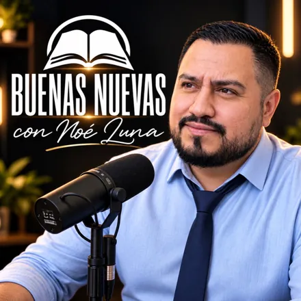 Portada de Buenas Nuevas con Noé Luna