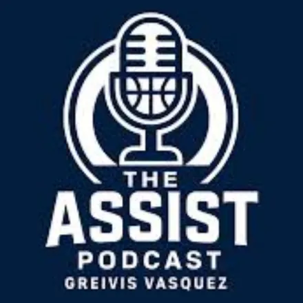 Portada de The Assist Podcast w/ Greivis Vasquez