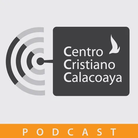 Portada de Centro Cristiano Calacoaya Podcast