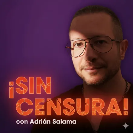 Portada de Adrián Salama ¡Sin Censura!