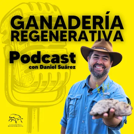 Portada de Podcast de Ganadería Regenerativa