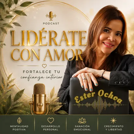 Portada de Lidérate con Amor Podcast