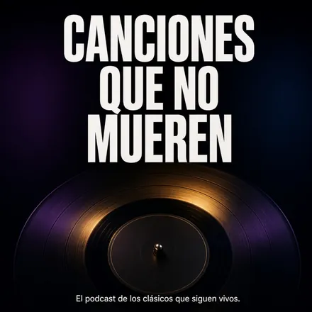 Portada de Canciones que no mueren