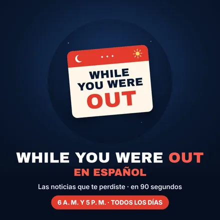 Portada de While You Were Out en español: Resumen diario de noticias