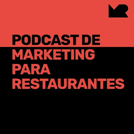 Portada de El Podcast de Marketing para Restaurantes