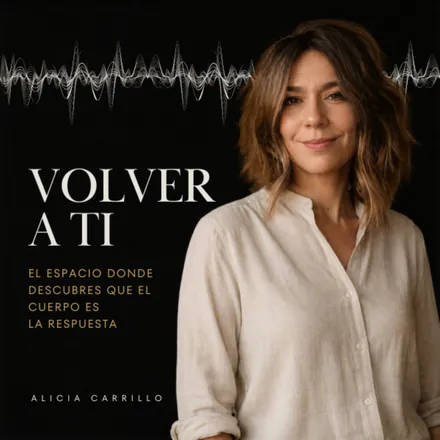 Portada de Volver a ti - El espacio donde descubres que el cuerpo es la respuesta.