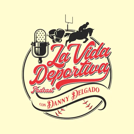 Portada de La Vida Deportiva Podcast