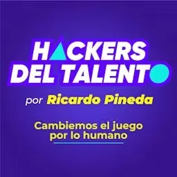 Portada de Hackers del Talento con Ricardo Pineda