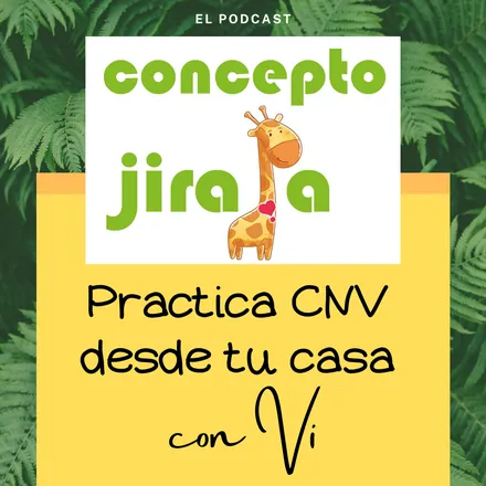 Portada de Concepto Jirafa - Practica la Comunicación NoViolenta desde tu casa