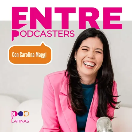 Portada de Entre Podcasters: Estrategias para crecer y monetizar tu podcast