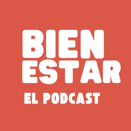 Portada de Bienestar Podcast