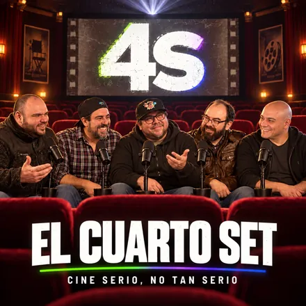 Portada de El Cuarto Set podcast “Cine serio, no tan serio”