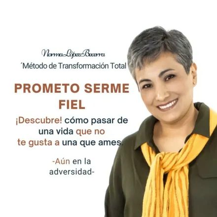 Portada de Prometo Serme Fiel. Cómo pasar de una vida que no te gusta a una que ames. -Aún en la adversidad-
