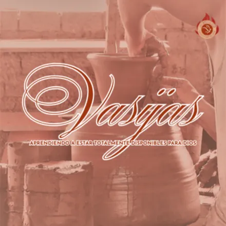 Portada de Vasijas: Aprendiendo a Estar Totalmente Disponible a Dios