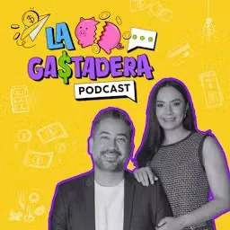 Portada de La Gastadera Podcast