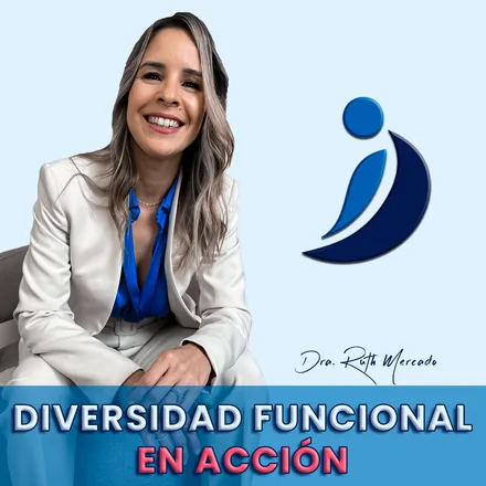 Portada de Diversidad Funcional en Acción  Podcast