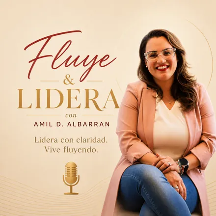 Portada de Fluye & Lidera Podcast