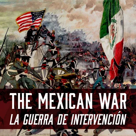 Portada de The Mexican War/La Guerra de Intervención
