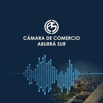 Portada de Cámara de Comercio Aburrá Sur Podcast