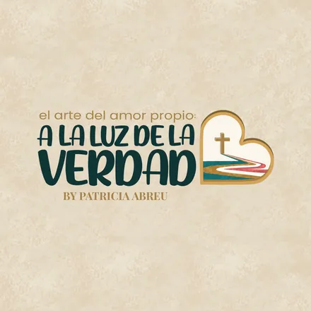 Portada de El Arte del Amor Propio; a la Luz de la Verdad