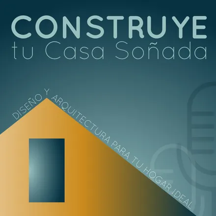Portada de Construye tu Casa Soñada