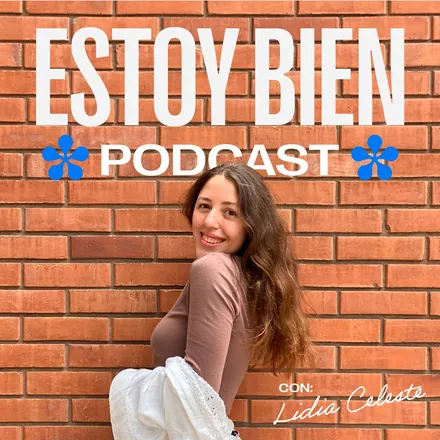 Portada de Estoy Bien Podcast