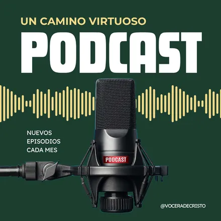 Portada de Un Camino Virtuoso Podcast