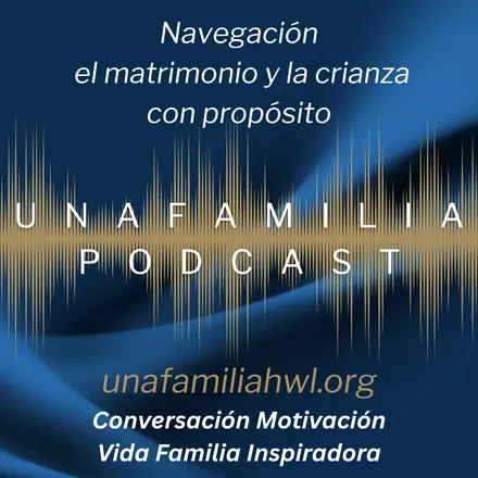 Portada de UnaFamila Podcast