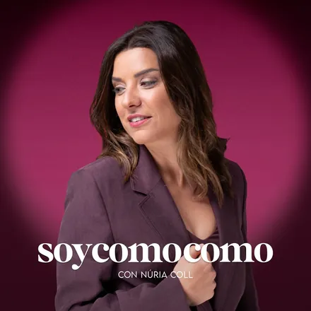 Portada de El Podcast de Soycomocomo con Núria Coll