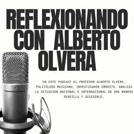 Portada de Reflexionando con Alberto Olvera