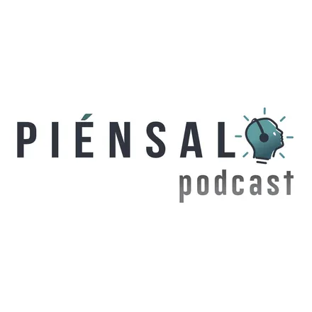 Portada de Piénsalo Podcast