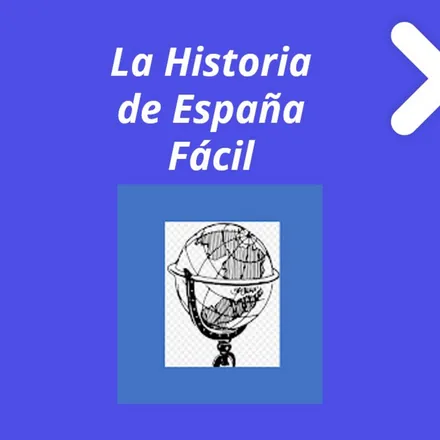 Portada de LA HISTORIA FACIL DE ESPAÑA