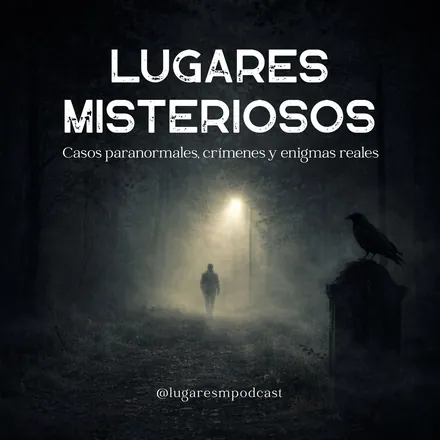 Portada de Lugares misteriosos: Casos paranormales y crímenes reales