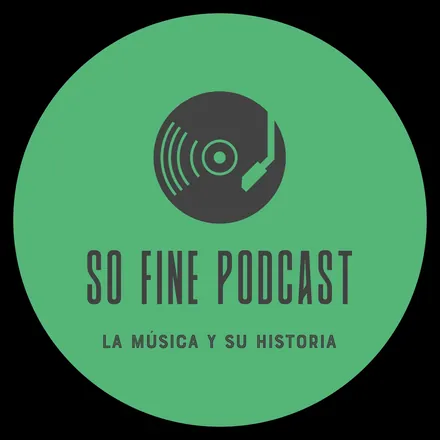 Portada de So Fine Podcast
