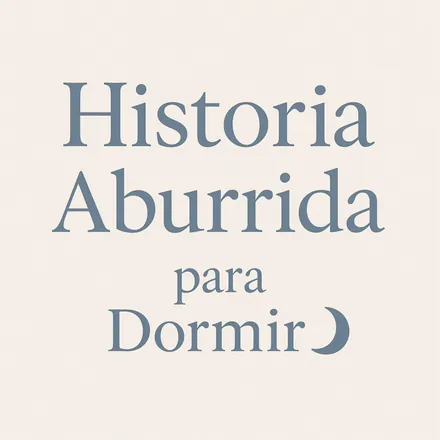 Portada de Historia Aburrida para Dormir